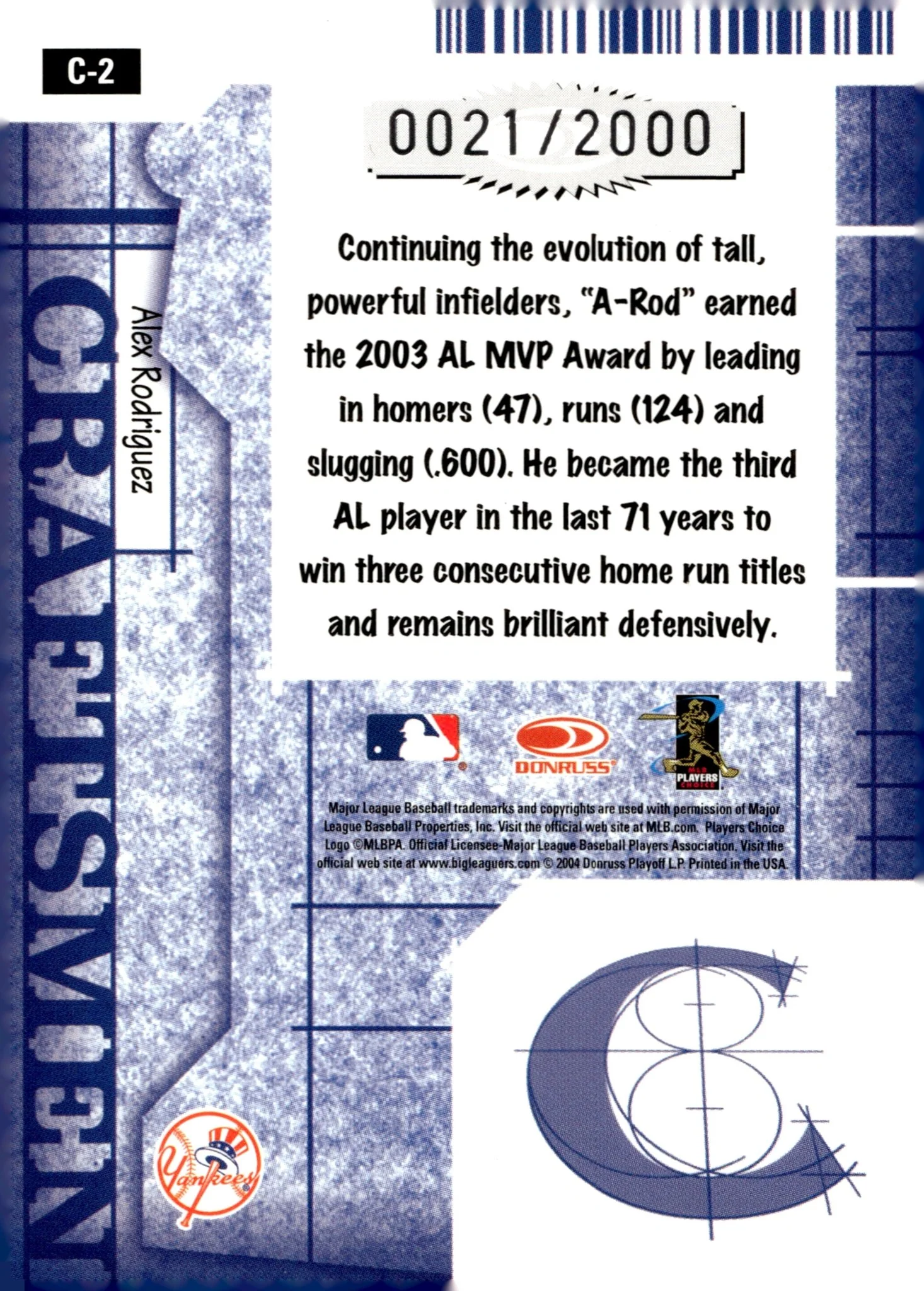 Alex Rodriguez 2005 Donruss Craftsmen 0021/2000 #C-2