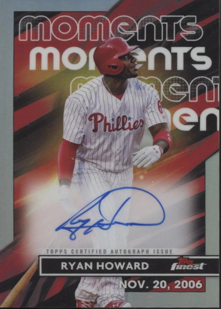 Ryan Howard 2023 Topps Finest Moments Refractor Auto #FMA-RH
