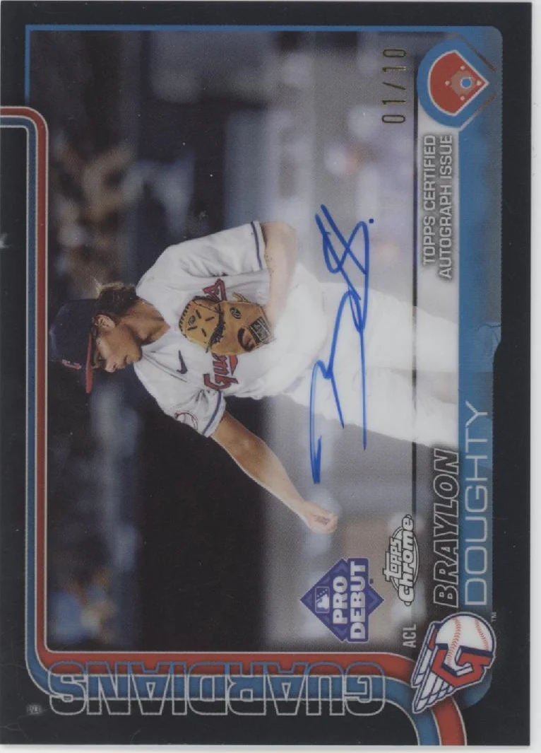 Braylon Doughty 2025 Topps Chrome Pro Debut Black Refractor Auto 01/10 #PDC-22
