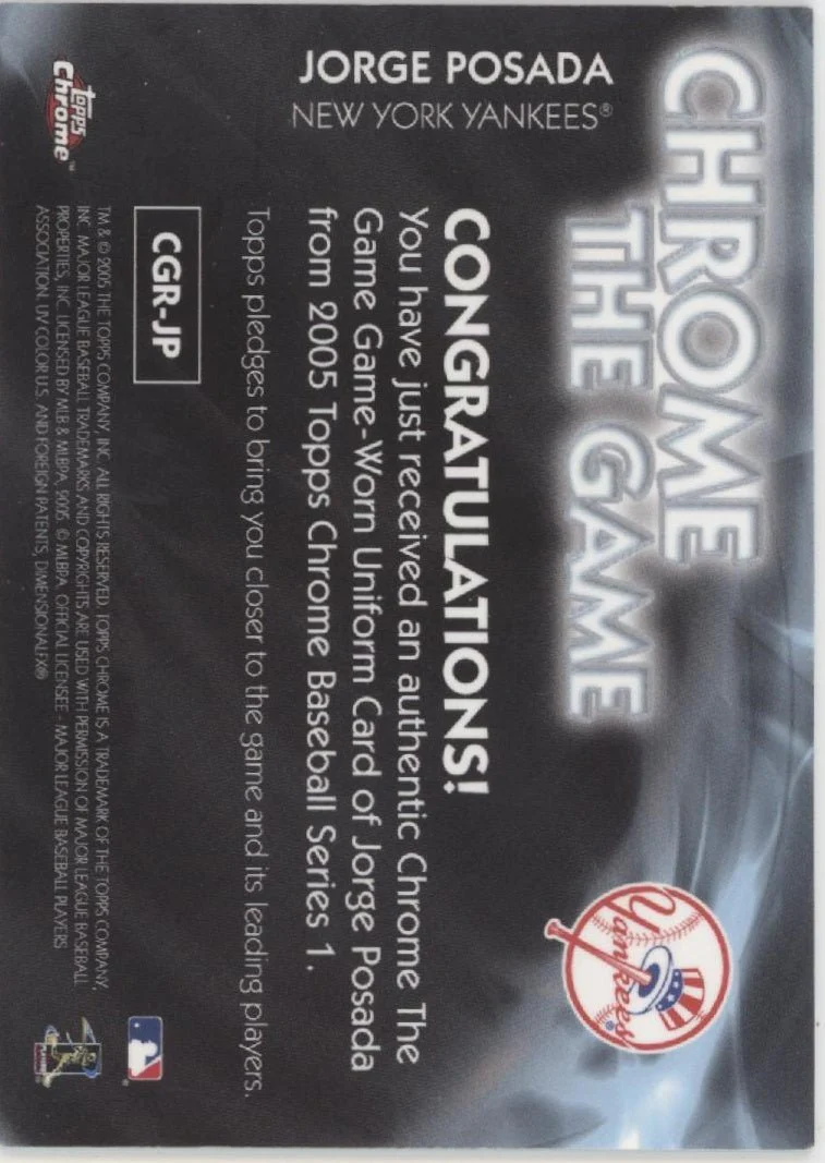 Jorge Posada 2005 Topps Chrome Series 1 Chrome the Game Swatch #CGR-JP